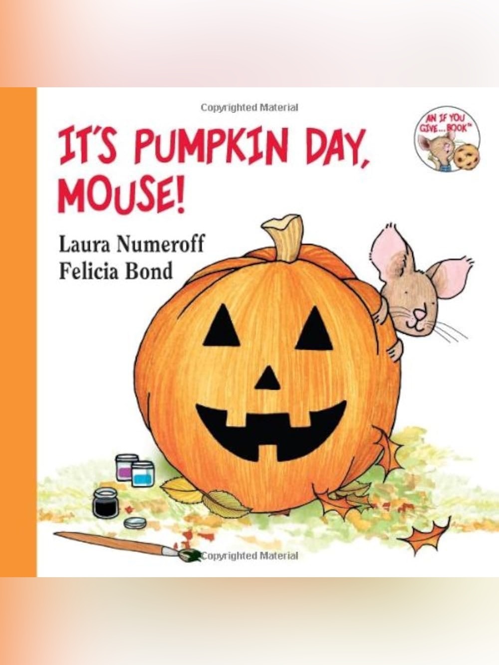 It's Pumpkin Day, Mouse! Board Book Orange Pumpkin Cover